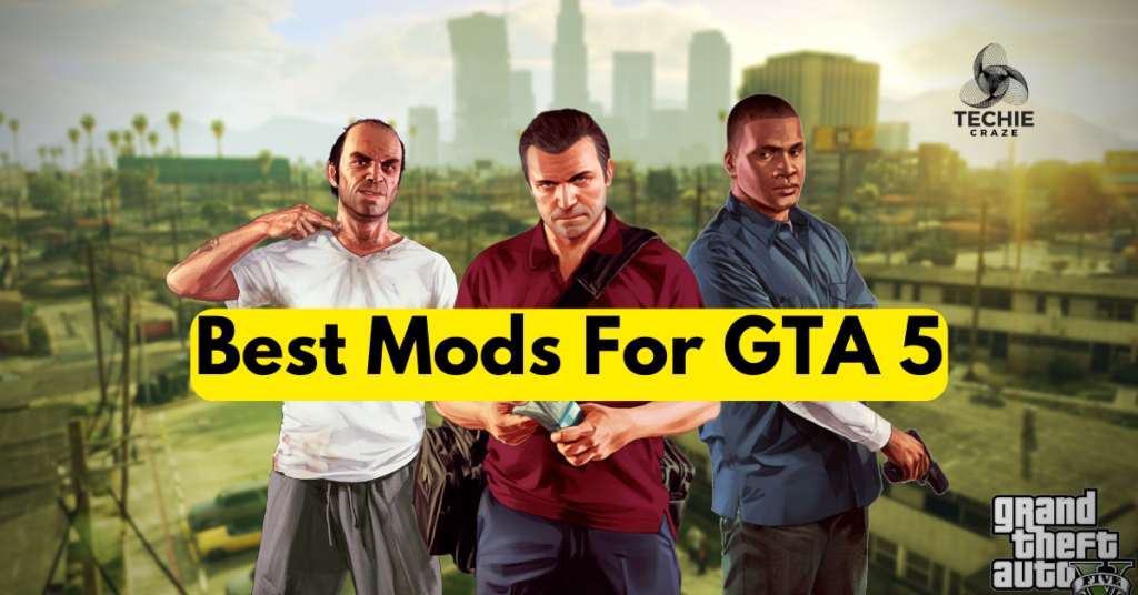 Best Mods For GTA 5