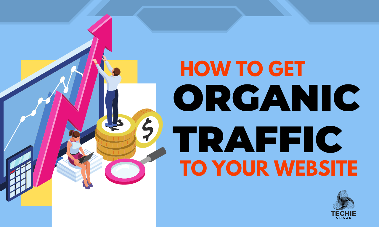 how to get organic traffic to your website