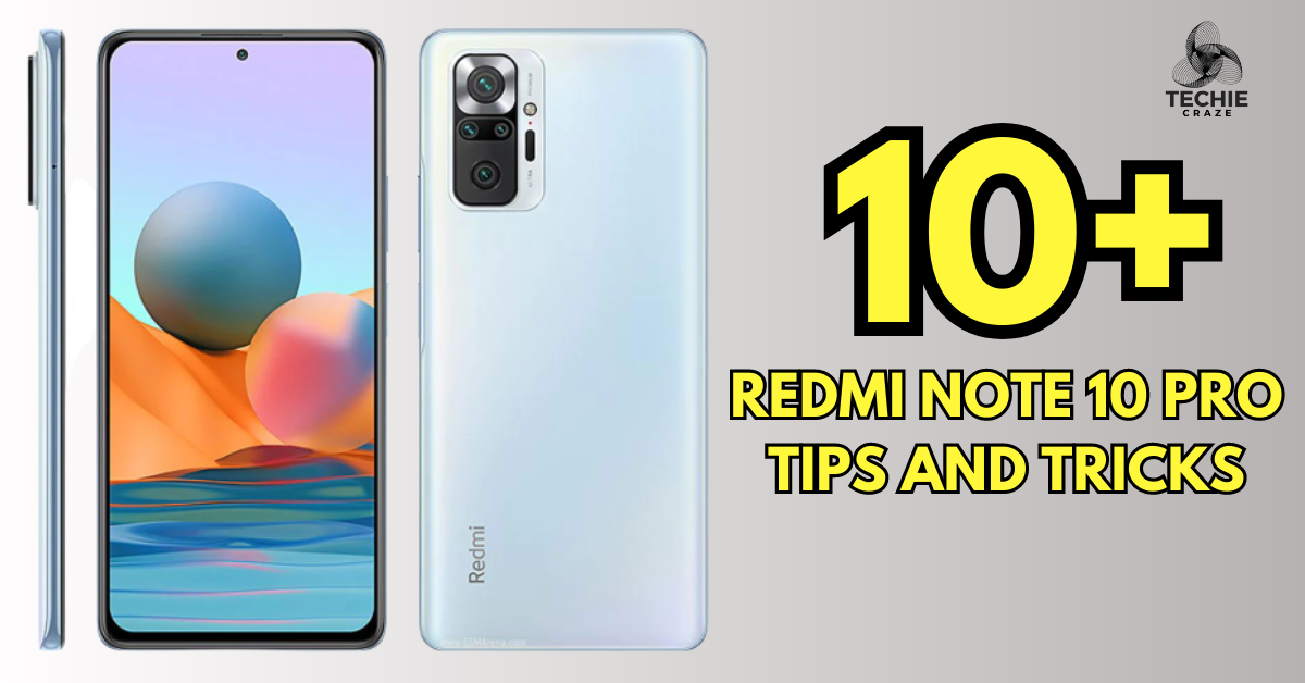 redmi note 10 pro tips and tricks